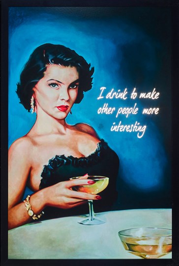 I Drink to Make Other People More Interesting by The Connor Brothers - Framed Mixed Media Backlit Edition